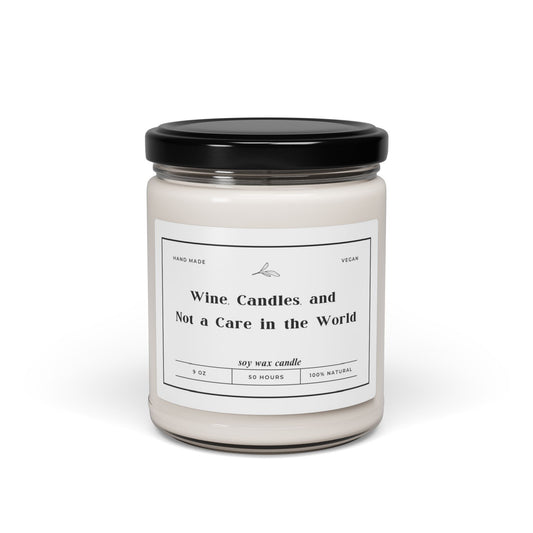 Scented Soy Candle, Wine Candles and not a care in the world 9oz, Home Fragrance, Relaxation Candle, Gift for Wine Lovers, Cozy Atmosphere