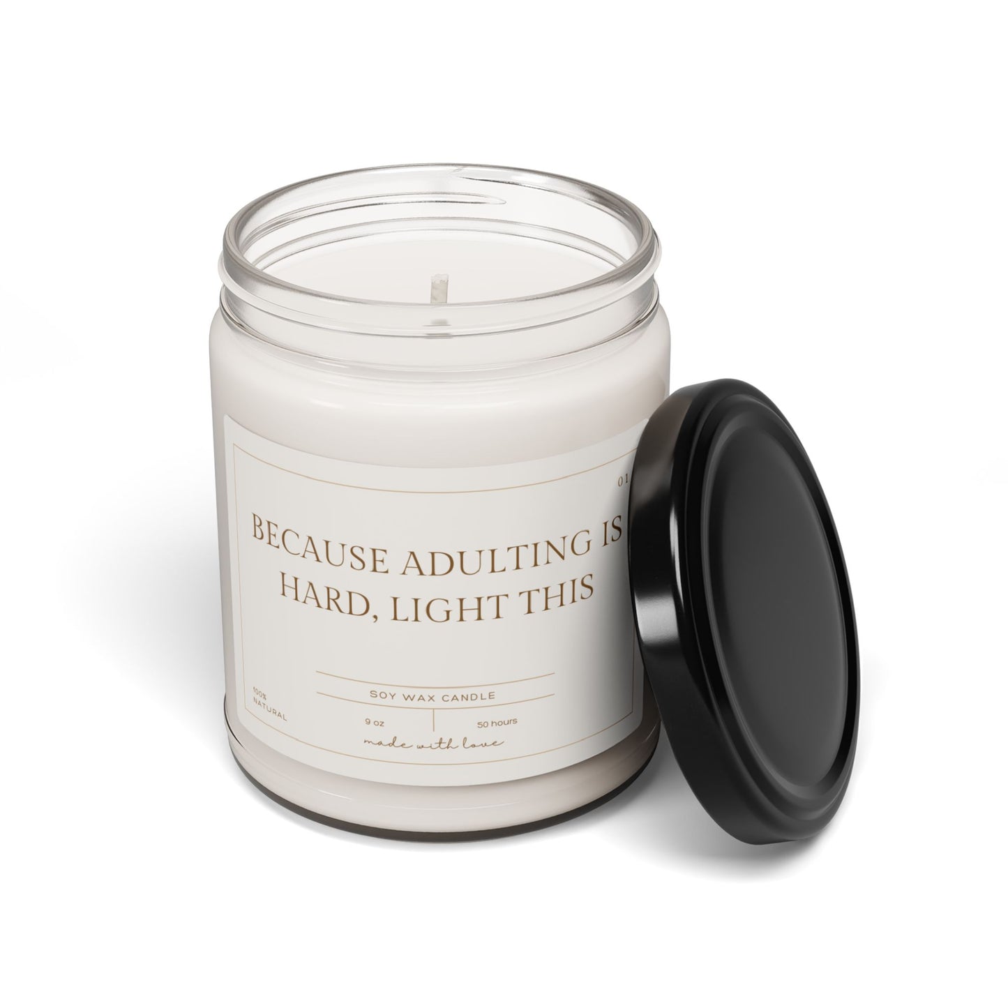 Because Adulting is Hard Candle Relax and Unwind with Soothing Scents