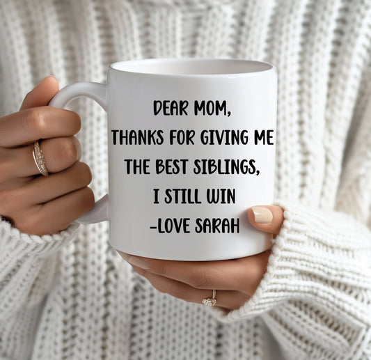 Funny Personalized Mug For Mom From Daughter From Son Mothers Day Gifts Mug Moms Birthday Gift Coffee Mug Mom Best Mom Ever Gifts